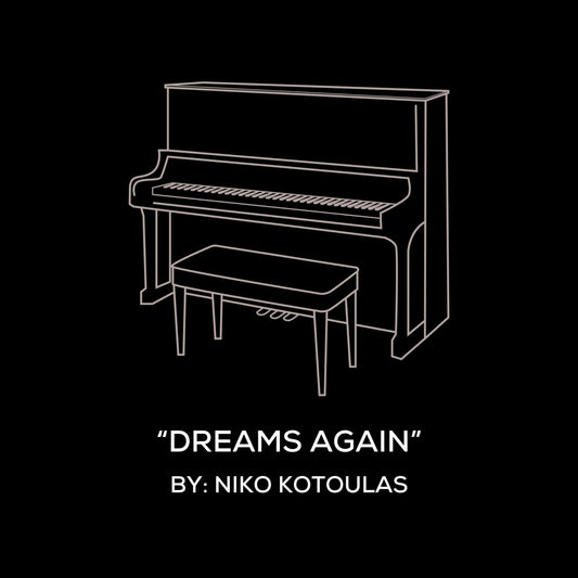 Dreams Again (Piano Sheet Music)