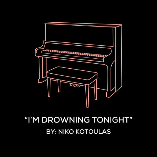I'm Drowning Tonight (Piano Sheet Music)