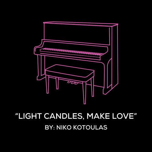 Light Candles, Make Love (Piano Sheet Music)
