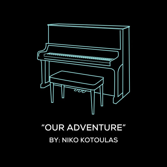 Our Adventure (Piano Sheet Music)