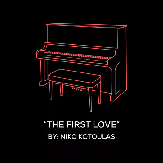 The First Love (Piano Sheet Music)