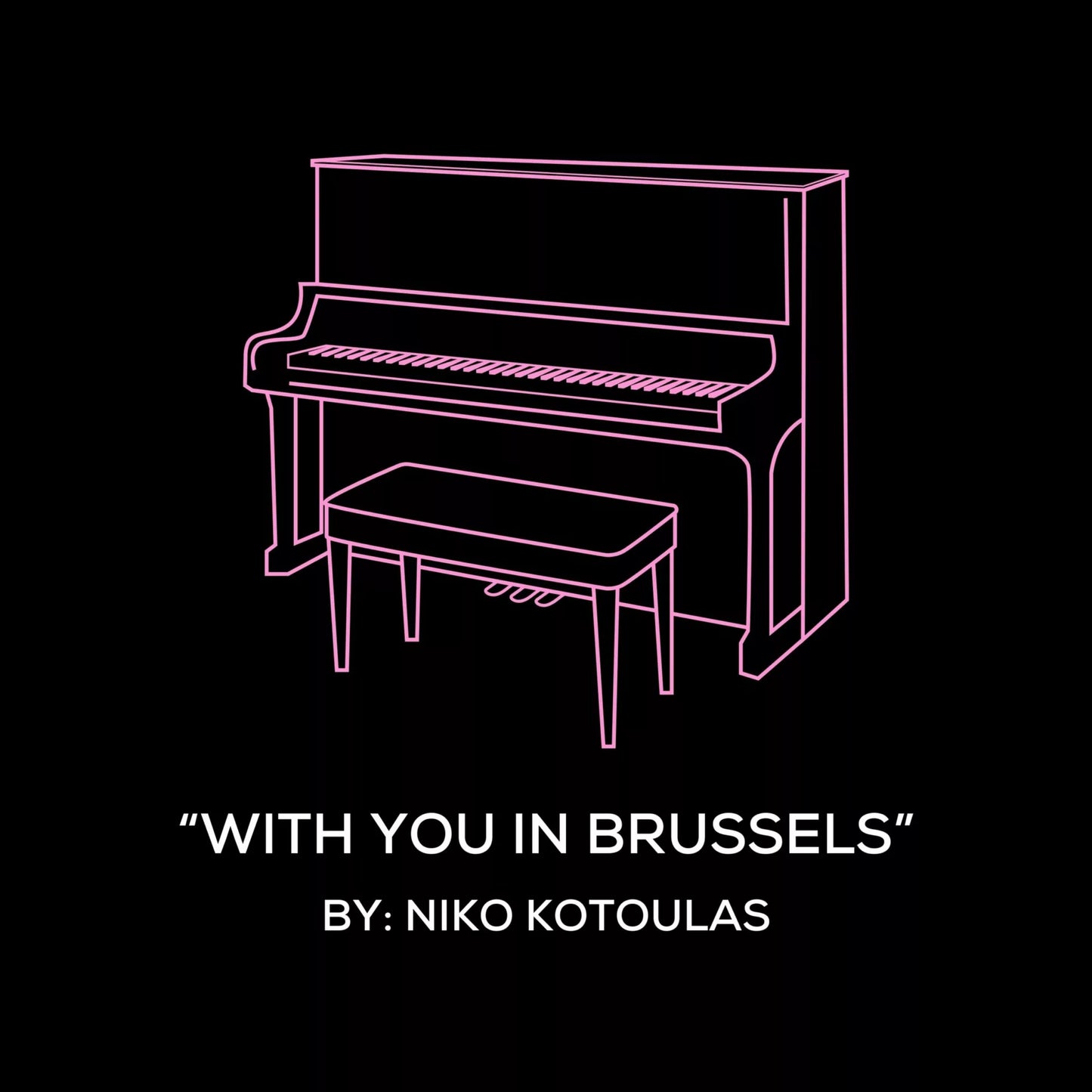 With You In Brussels (Piano Sheet Music)