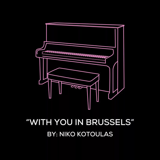 With You In Brussels (Piano Sheet Music)