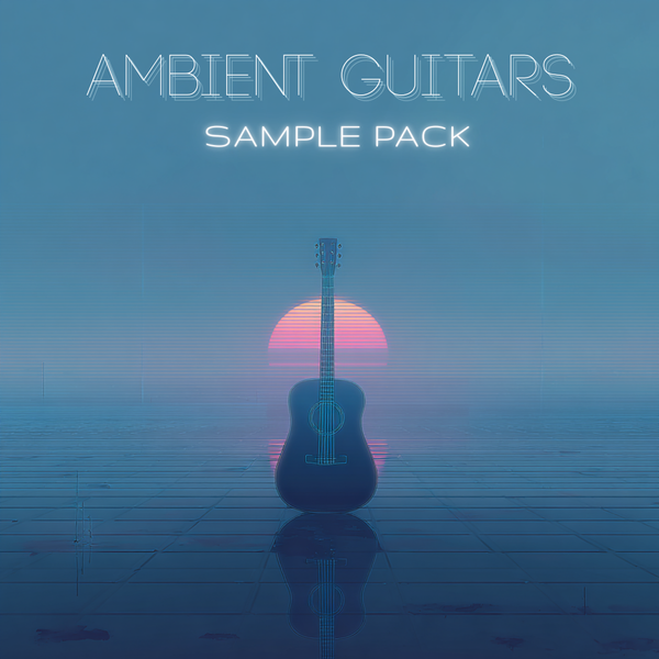 Ambient Guitar Pack Vol. 1