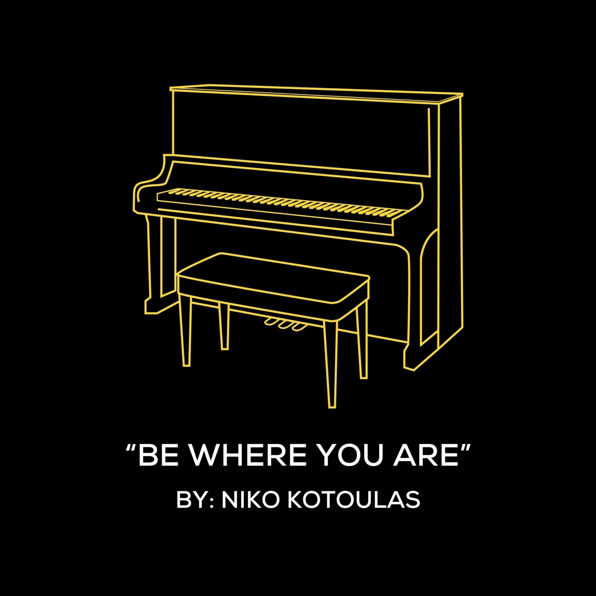 Be Where You Are (Piano Sheet Music)