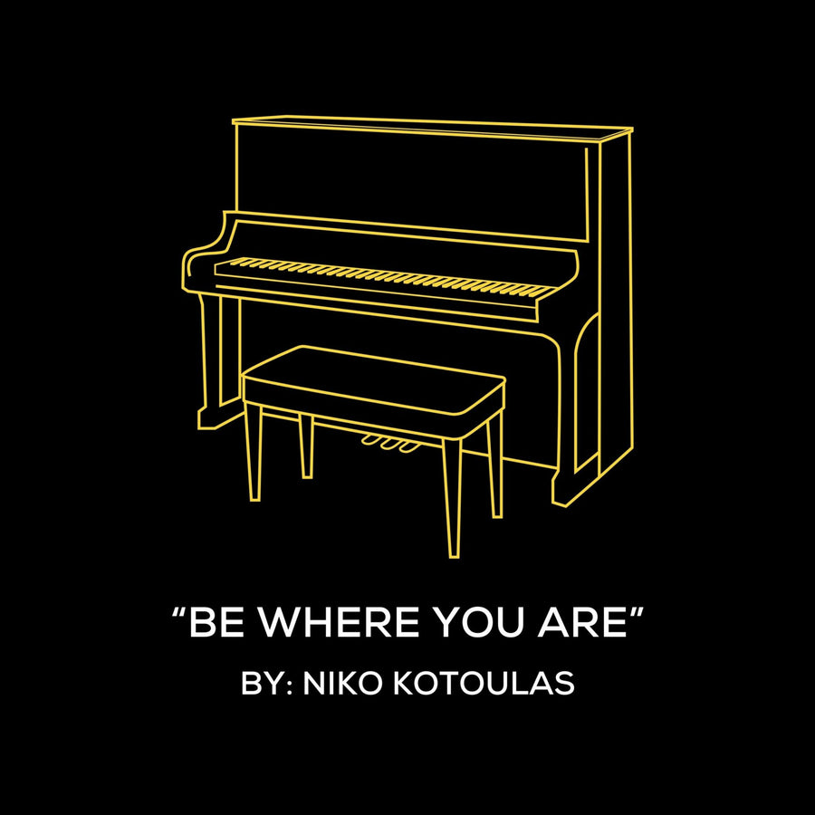 Be Where You Are (Piano Sheet Music)
