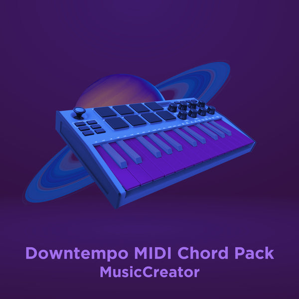MusicCreator Downtempo MIDI Chord Pack