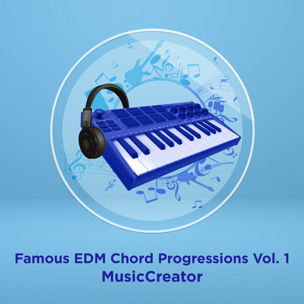 Famous EDM MIDI Chord Progressions