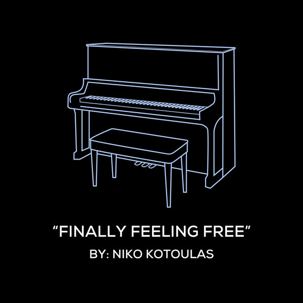 Finally Feeling Free (Piano Sheet Music)
