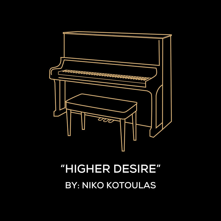 Higher Desire (Piano Sheet Music)