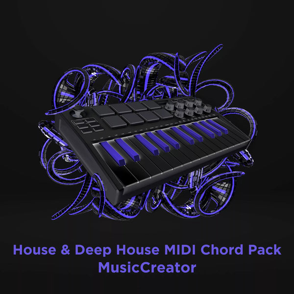 MusicCreator House & Deep House MIDI Chord Pack