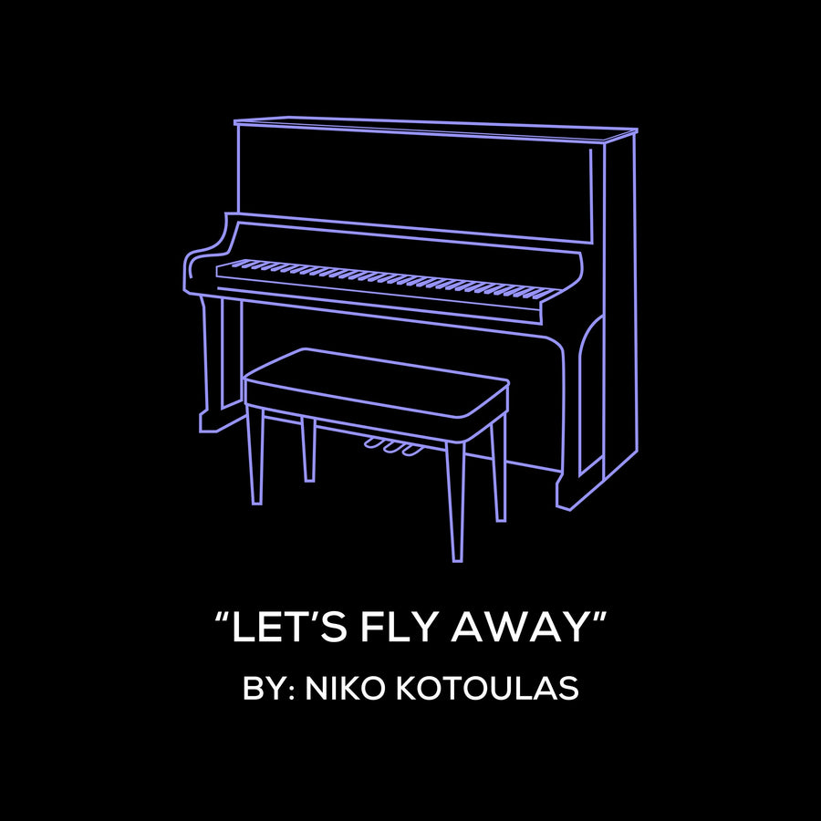 Let's Fly Away (Piano Sheet Music)