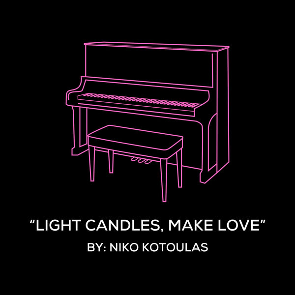 Light Candles, Make Love (Piano Sheet Music)