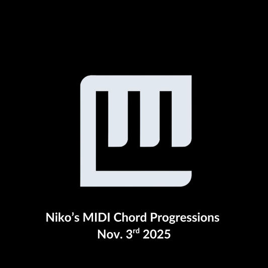 Niko's MIDI Chord Progressions (Nov 3rd, 2025)