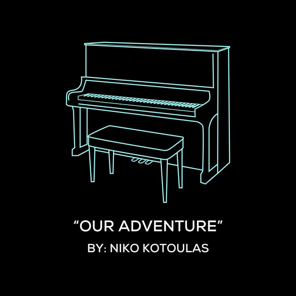 Our Adventure (Piano Sheet Music)