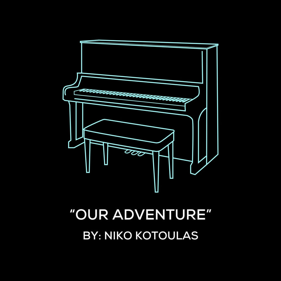 Our Adventure (Piano Sheet Music)