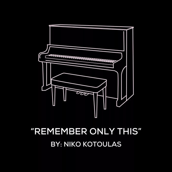 Remember Only This (Piano Sheet Music)
