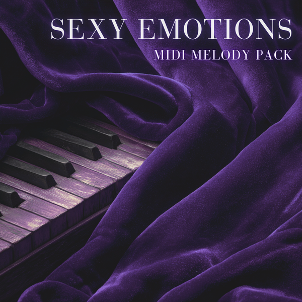 Sexy Emotions MIDI Melody Pack