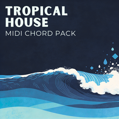 MusicCreator Tropical House MIDI Chord Pack