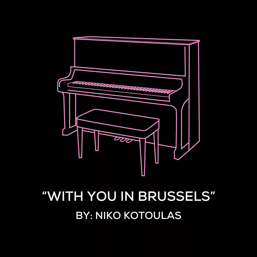 With You In Brussels (Piano Sheet Music)